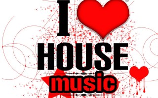 I love house music