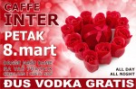 08.03.2013. – Caffe Inter Prijedor: 8. mart