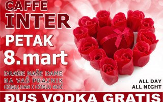 08.03.2013. – Caffe Inter Prijedor: 8. mart