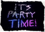 It's party time