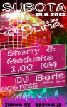 15.06.2013. – Olimp caffe & bar Prijedor: Sherry & Meduška party