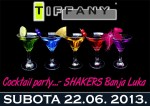 22.06.2013. – Caffe Tiffany Prijedor: Cocktail party - shakers