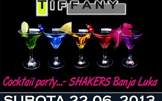 22.06.2013. – Caffe Tiffany Prijedor: Cocktail party - shakers