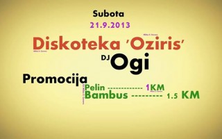 21.09.2013. – Diskoteka Oziris: Promocija - Pelin & Bambus