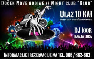 31.12.2013. – Klub night club: Doček Nove 2014. godine