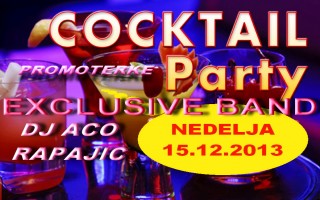 15.12.2013. – Disco club Piramida Busnovi: Cocktail party